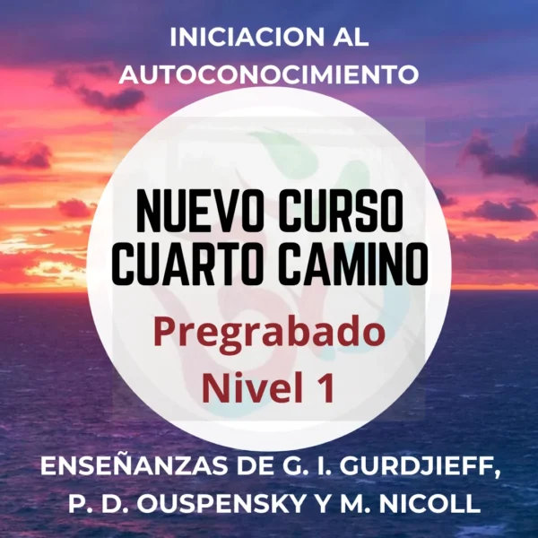 Curso Cuarto Camino Gurdjieff